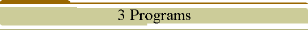 3 Programs